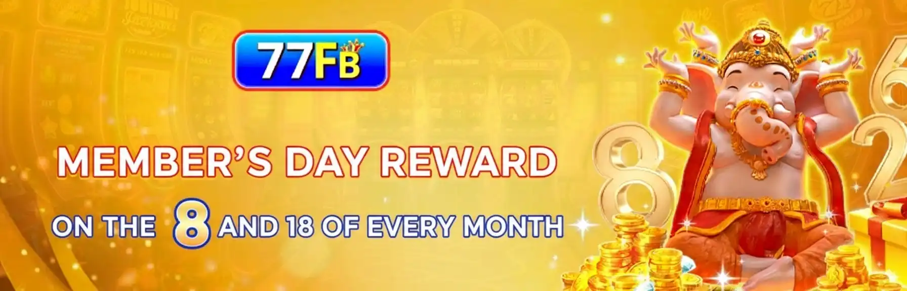 Celebrating Ganesha character with raised arms surrounded by golden coins promoting 77FB member day rewards on 8th and 18th monthly